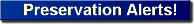 Preservation Alerts!